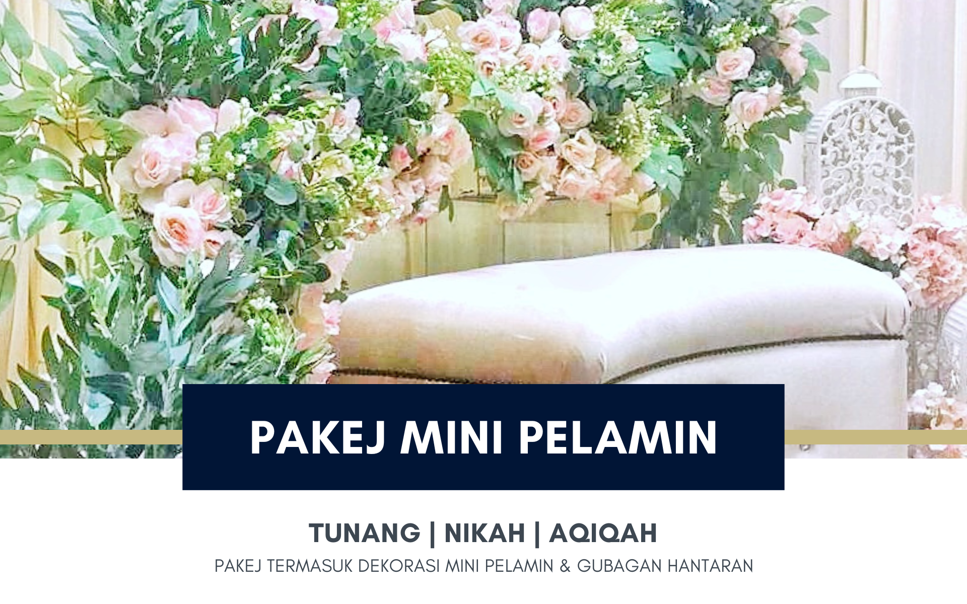 Pakej Pelamin Mini: Wedding Essentials for Your Special Day
