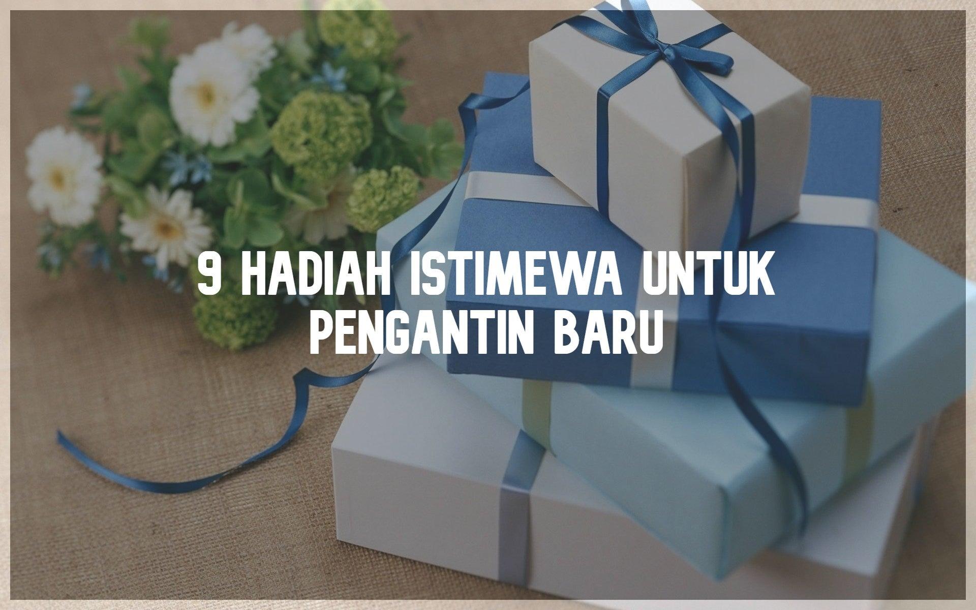 9 Hadiah Istimewa untuk Pengantin Baru - PP Signature