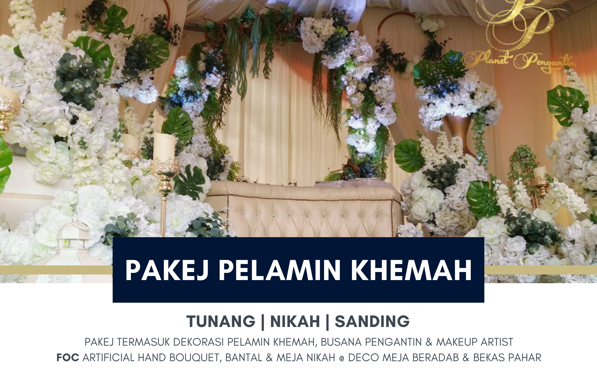 Pakej Pelamin Khemah - PP Signature