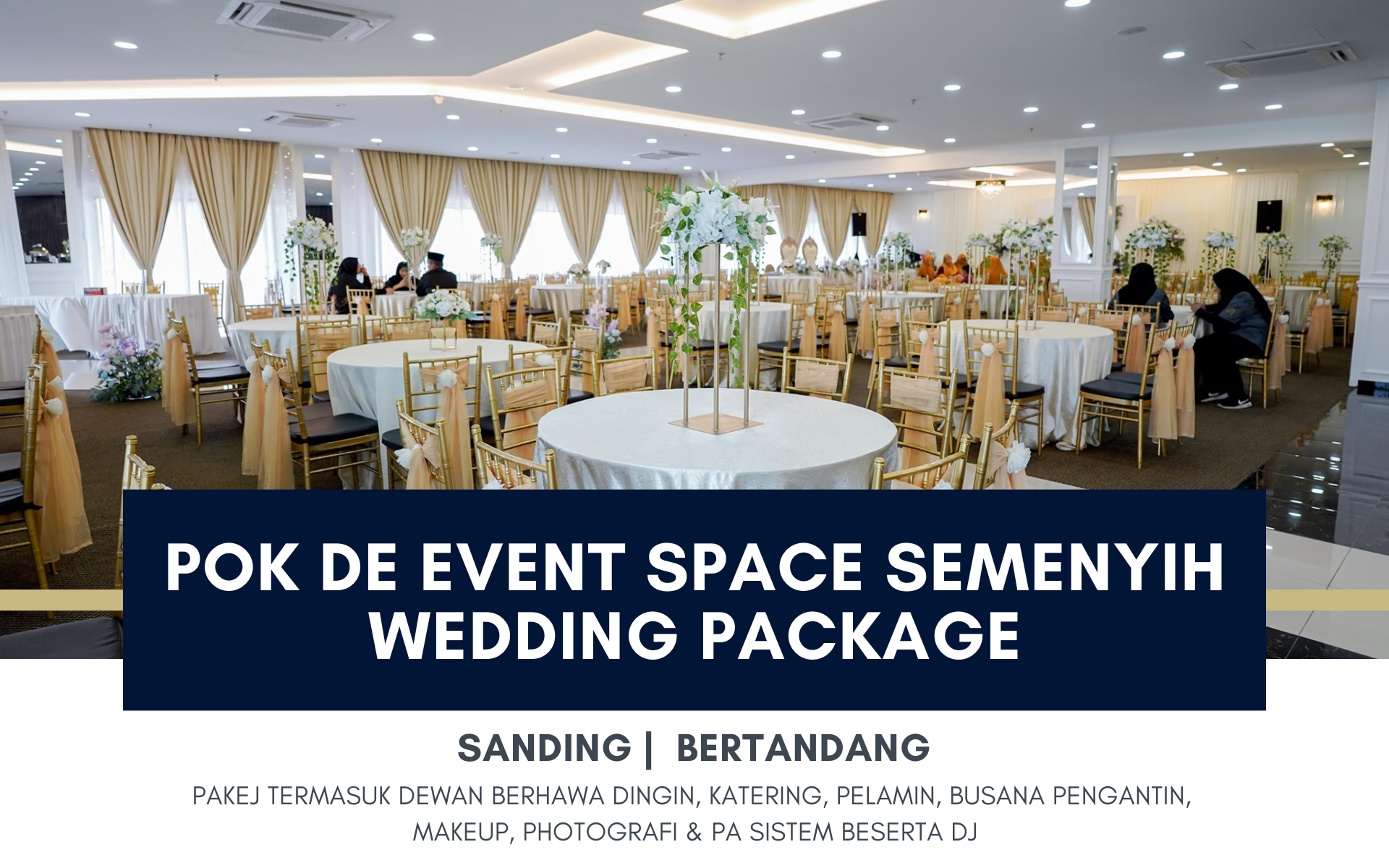 Pok De Event Space: Lokasi Perkahwinan Impian Anda